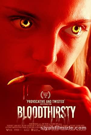 Bloodthirsty 2020 Filmi Türkçe Dublaj Altyazılı Full izle