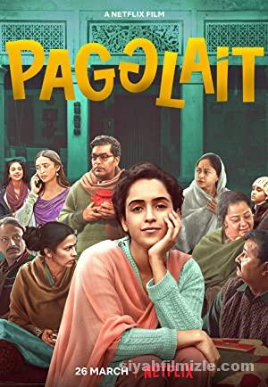 Pagglait 2021 Filmi Türkçe Dublaj Altyazılı Full izle