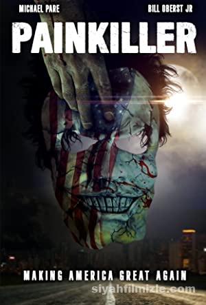 Painkiller 2021 Filmi Türkçe Dublaj Altyazılı izle