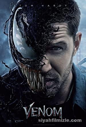 Venom: Zehirli Öfke 2018 Filmi Türkçe Dublaj Altyazılı izle