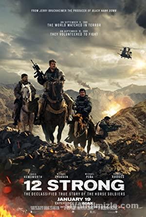 12 Savaşçı (12 Strong) 2018 Filmi Türkçe Dublaj Full izle