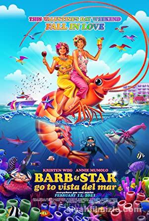 Barb ve Star Tatilde 2021 Filmi Türkçe Dublaj Altyazılı izle