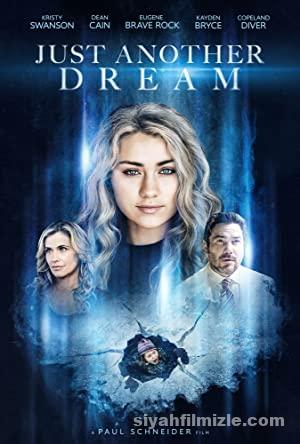 Just Another Dream 2021 Filmi Türkçe Dublaj Altyazılı izle