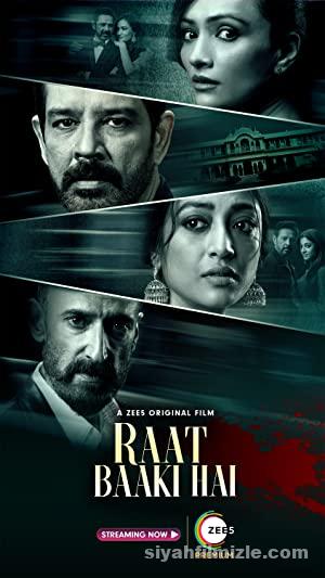 Raat Baaki Hai (2021) Türkçe Altyazılı izle