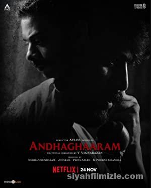 Andhaghaaram 2020 Filmi Türkçe Dublaj Altyazılı Full izle