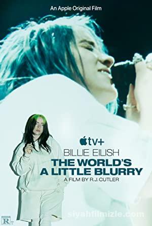 Billie Eilish: The World’s a Little Blurry 2021 Filmi izle