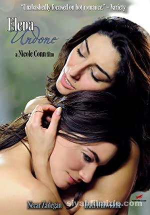 Elena Undone 2010 Filmi Türkçe Dublaj Altyazılı Full izle