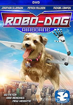 Robot Köpek 2017 Filmi Türkçe Dublaj Altyazılı Full izle