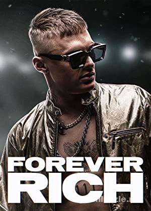 Forever Rich 2021 Filmi Türkçe Dublaj Altyazılı Full izle