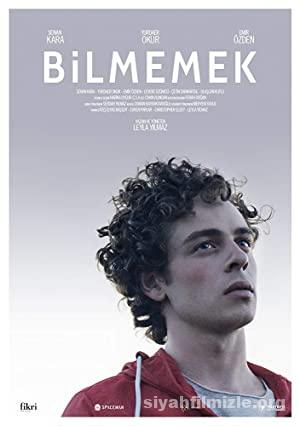 Bilmemek 2019 Yerli Filmi Full Sansürsüz izle