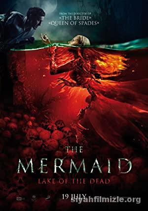 The Mermaid: Lake of the Dead 2018 Filmi Türkçe Full izle