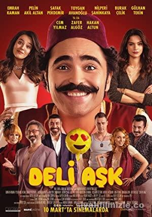 Deli Aşk 2017 Yerli Filmi Full Sansürsüz izle