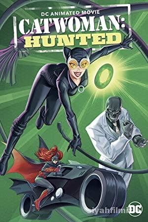 Catwoman: Hunted 2022 Filmi Türkçe Dublaj Full izle