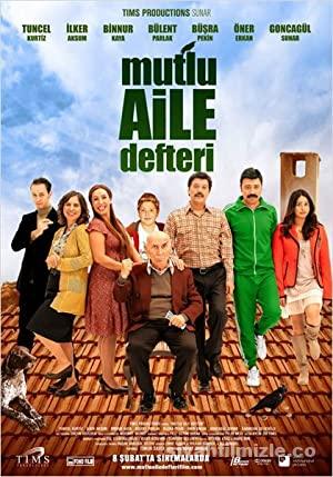 Mutlu Aile Defteri 2013 Yerli Filmi Sansürsüz Full izle