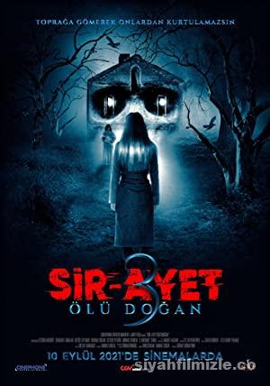 Sir-Ayet Ölü Doğan 2021 Yerli Filmi Sansürsüz Full 4k izle