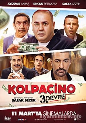 Kolpaçino 3. Devre 2016 Yerli Filmi Full Sansürsüz izle