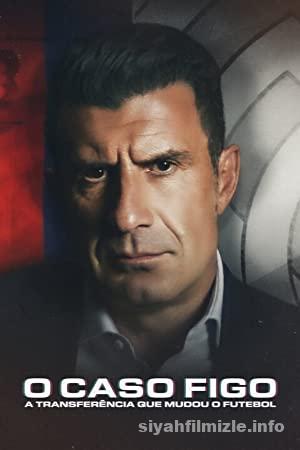 The Figo Affair: The Transfer that Changed Football izle