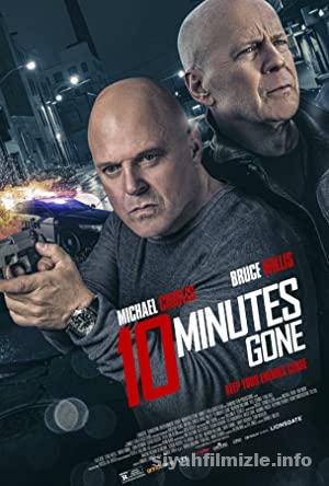 10 Minutes Gone 2019 Filmi Türkçe Dublaj Full izle