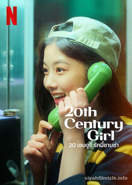 20th Century Girl 2022 Filmi Türkçe Dublaj Altyazılı izle