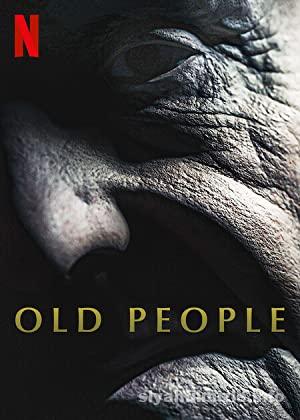 Yaşlılar (Old People) 2022 Filmi Türkçe Dublaj Full izle