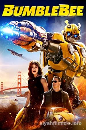 Bumblebee 2018 Filmi Türkçe Dublaj Altyazılı Full izle