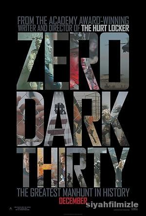 00:30 – Zero Dark Thirty 2012 Filmi Türkçe Dublaj Full izle