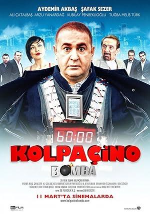 Kolpaçino 2: Bomba 2011 Yerli Filmi Full Sansürsüz izle