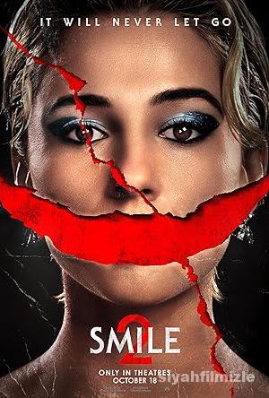 Gülümse 2 (Smile 2) 2024 Filmi Türkçe Dublaj Altyazılı izle