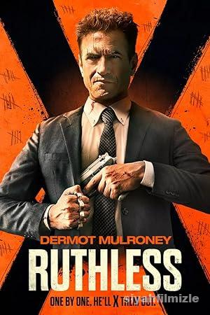 Acımasız (Ruthless) 2023 Filmi Türkçe Dublaj Altyazılı izle