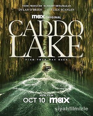 Caddo Lake 2024 Filmi Türkçe Dublaj Altyazılı Full izle