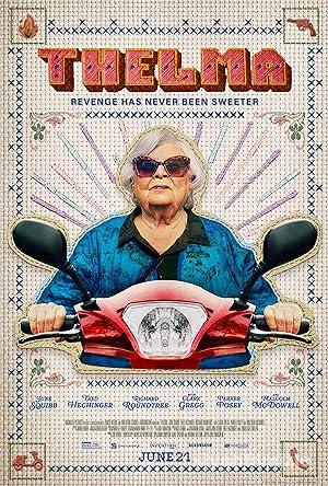 Thelma’nın Zaferi 2024 Filmi Türkçe Dublaj Altyazılı izle