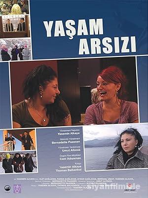 Yaşam Arsızı 2008 Yerli Filmi Full Sansürsüz izle