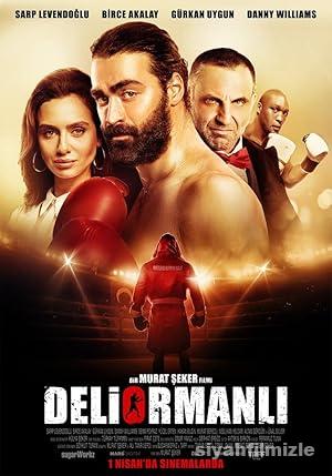 Deliormanlı 2016 Yerli Filmi Full Sansürsüz izle