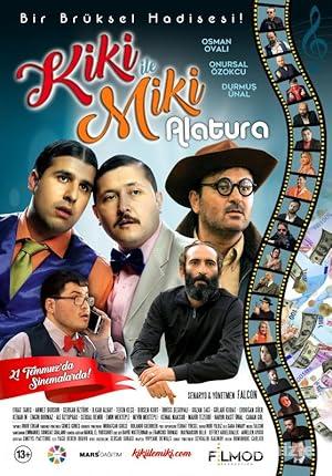 Kiki ile Miki: Alatura 2017 Yerli Filmi Full Sansürsüz izle