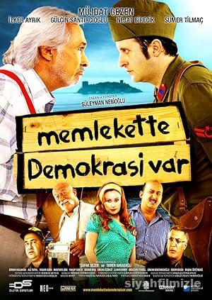 Memlekette Demokrasi Var 2010 Yerli Filmi Sansürsüz izle