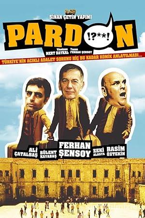 Pardon 2005 Yerli Filmi Full Sansürsüz izle