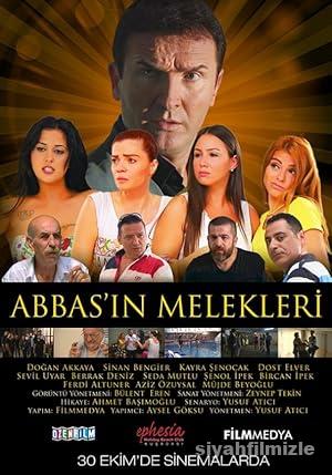 Abbas’ın Melekleri 2015 Yerli Filmi Full Sansürsüz izle