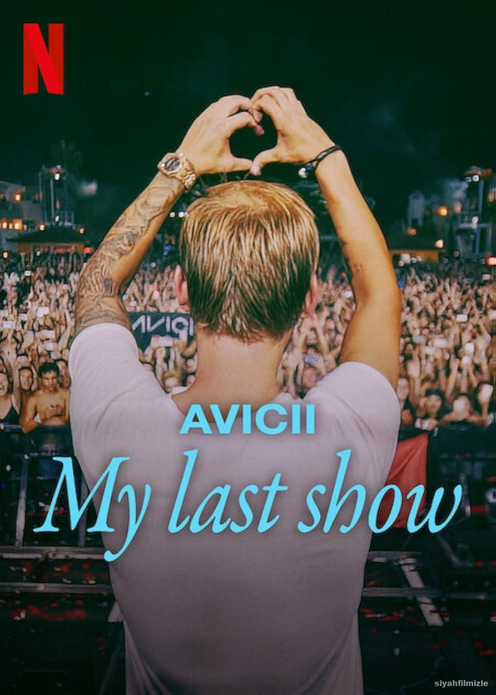 Avicii – Son Konserim 2024 Türkçe Dublaj Altyazılı Full izle