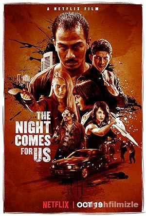 The Night Comes for Us 2018 Türkçe Dublaj Altyazılı izle