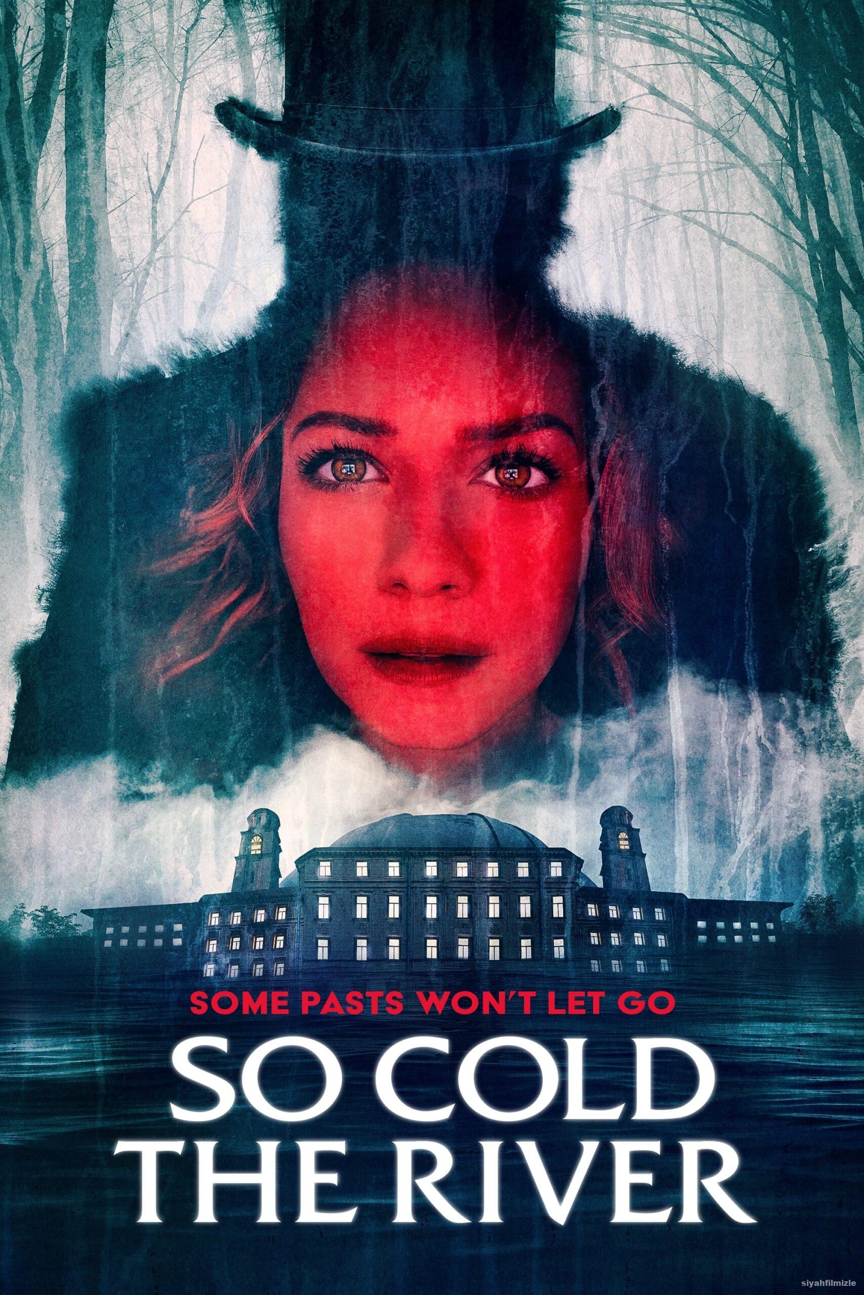 Soğuk Nehir 2022 Filmi Türkçe Dublaj Altyazılı Full izle